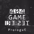 错误游戏Reset序章E(404 Game Reset ProloguE)